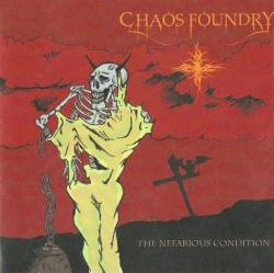 Chaos Foundry : The Nefarious Condition